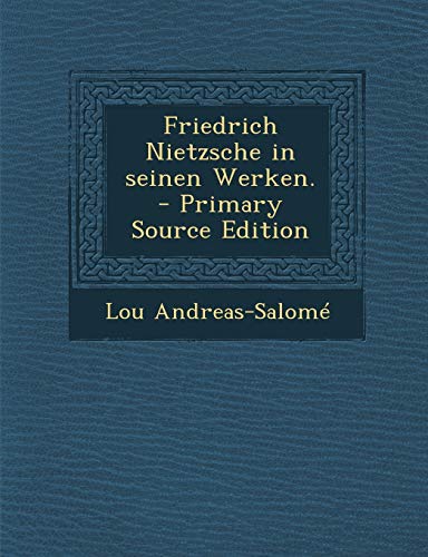 9781293815922: Friedrich Nietzsche in seinen Werken. (German Edition)