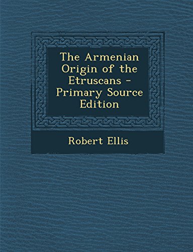 9781293827376: The Armenian Origin of the Etruscans