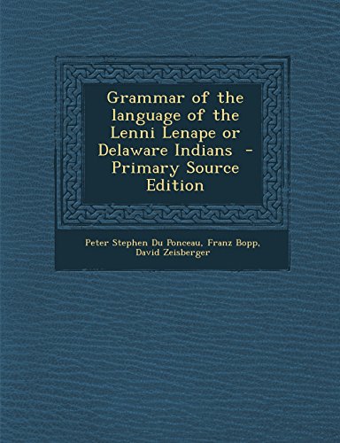 9781293827574: Grammar of the Language of the Lenni Lenape or Delaware Indians