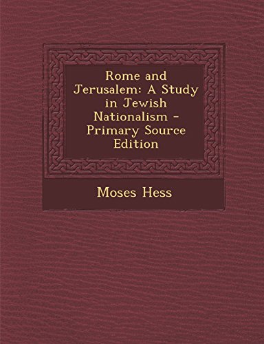 9781293832714: Rome and Jerusalem: A Study in Jewish Nationalism