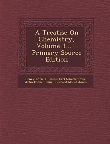 9781293866689: A Treatise On Chemistry, Volume 1...