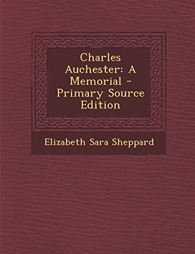 9781293898918: Charles Auchester: A Memorial - Primary Source Edition