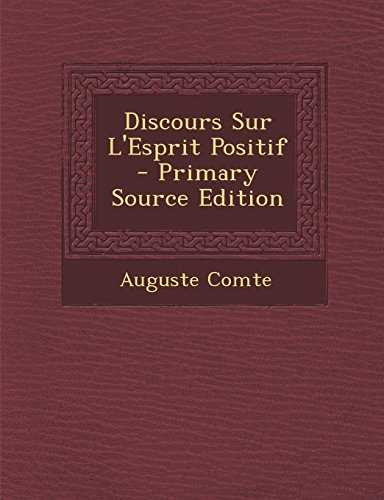 9781293906088: Discours Sur L'Esprit Positif - Primary Source Edition