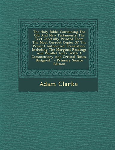 9781293914762: The Holy Bible: Containing the Old and New Testaments: The Text Carefully Printed from the Most Correct Copies of the Present Authoriz