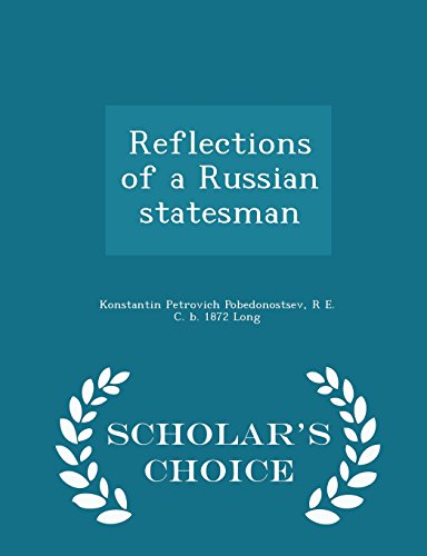 9781293991329: Reflections of a Russian statesman - Scholar's Choice Edition