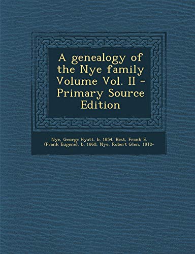9781294085409: A genealogy of the Nye family Volume Vol. II