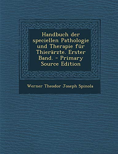 9781294100256: Handbuch der speciellen Pathologie und Therapie fr Thierrzte. Erster Band.