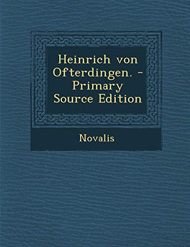 9781294105725: Heinrich Von Ofterdingen.