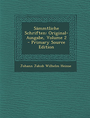 9781294171706: Sammtliche Schriften: Original-Ausgabe, Volume 2 - Primary Source Edition