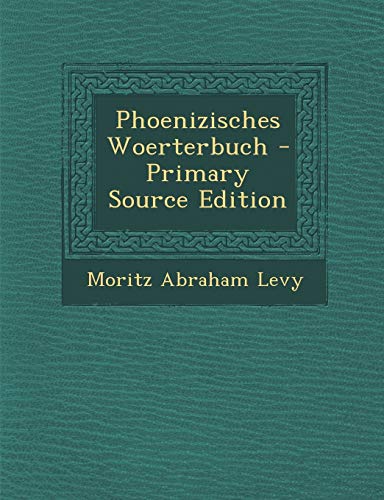 9781294218272: Phoenizisches Woerterbuch