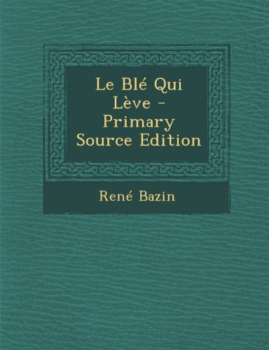 9781294310549: Le Ble Qui Leve