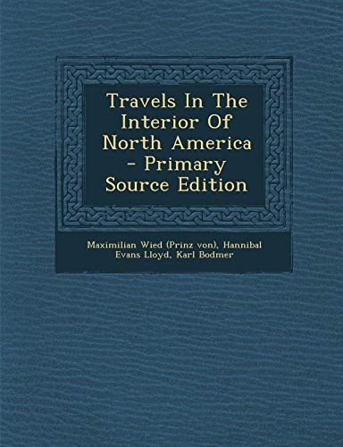 9781294455387: Travels in the Interior of North America - Primary Source Edition