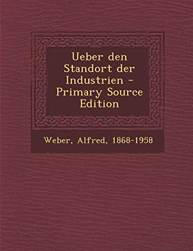 9781294462156: Ueber den Standort der Industrien