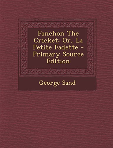 9781294465102: Fanchon The Cricket: Or, La Petite Fadette