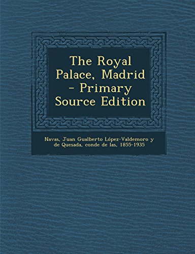 9781294468233: The Royal Palace, Madrid