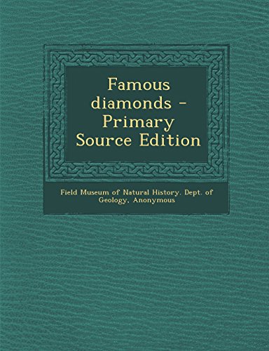 9781294542827: Famous diamonds - Primary Source Edition
