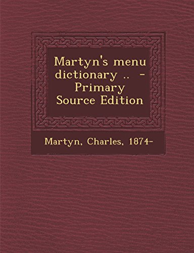 9781294564645: Martyn's menu dictionary ..