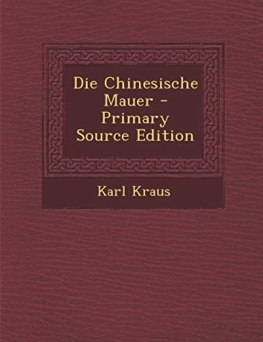 9781294656289: Die Chinesische Mauer