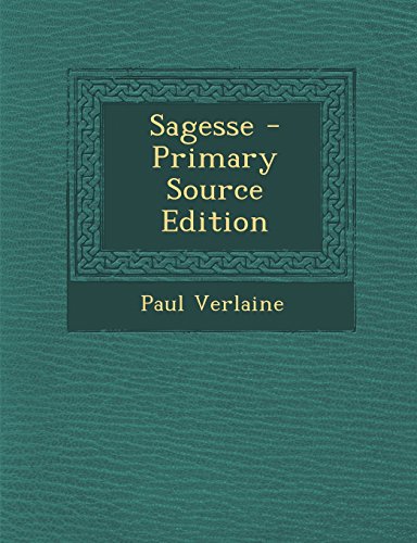 9781294689980: Sagesse - Primary Source Edition