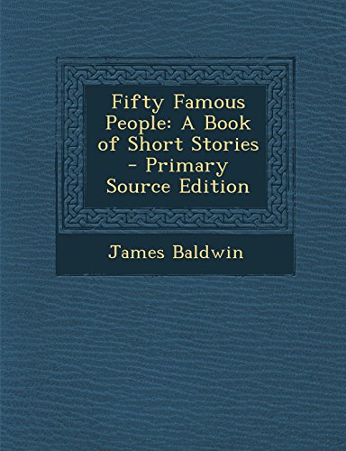 9781294690986: Fifty Famous People: A Book of Short Stories