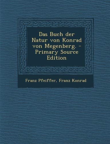 9781294698975: Das Buch Der Natur Von Konrad Von Megenberg.