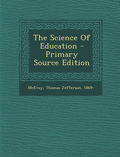 9781294723622: The Science Of Education