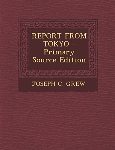 9781294757023: REPORT FROM TOKYO