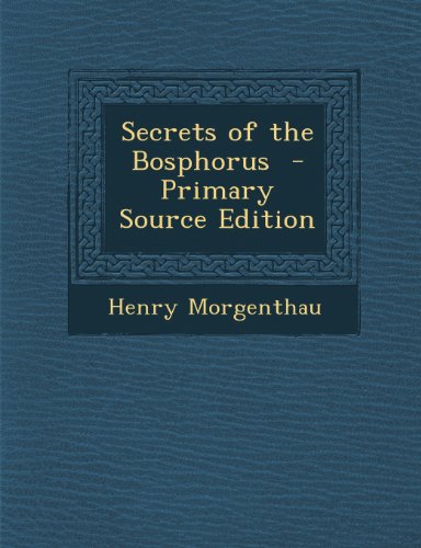 Stock image for Secrets of the Bosphorus - Primary Source Edition for sale by Buchpark