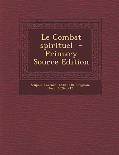 9781294784692: Le Combat Spirituel