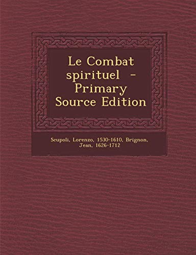 9781294784692: Le Combat spirituel (French Edition)