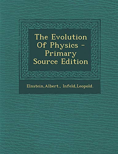 9781294801658: The Evolution Of Physics