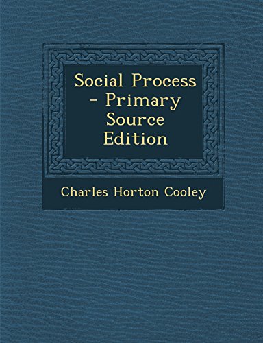 9781294810506: Social Process - Primary Source Edition