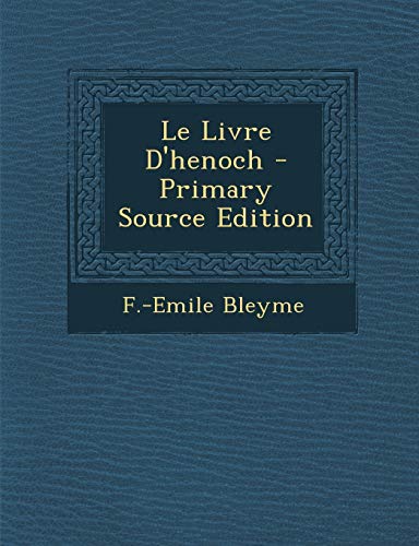 9781294819851: Le Livre D'henoch (French Edition)