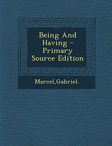 9781294823049: Being And Having