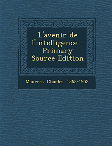 9781294823421: L'Avenir de L'Intelligence