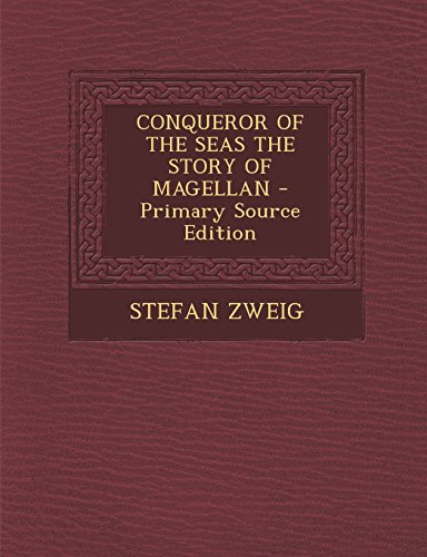 9781294828570: CONQUEROR OF THE SEAS THE STORY OF MAGELLAN