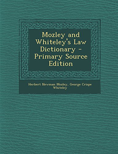 Stock image for Mozley and Whiteley's Law Dictionary for sale by Phatpocket Limited