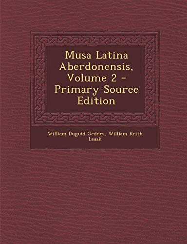 Stock image for Musa Latina Aberdonensis, Volume 2 (English and Latin Edition) for sale by ALLBOOKS1