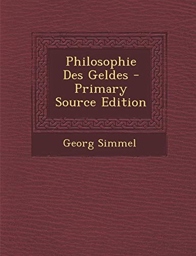 9781294853794: Philosophie Des Geldes