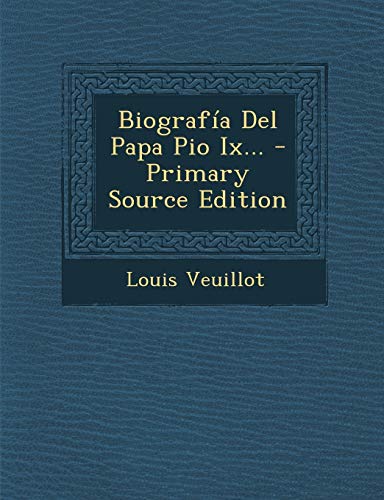 Beispielbild fr Biografa Del Papa Pio Ix. zum Verkauf von ThriftBooks-Atlanta