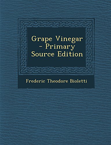 Stock image for Grape Vinegar for sale by Reuseabook