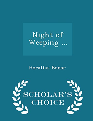 9781294953951: Night of Weeping ... - Scholar's Choice Edition