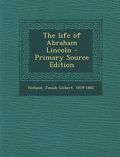 9781295041022: The life of Abraham Lincoln