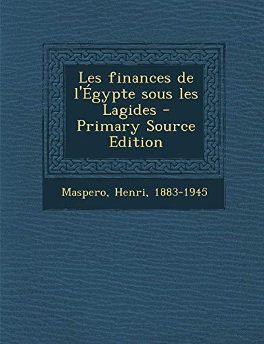 9781295050635: Les finances de l'gypte sous les Lagides - Primary Source Edition