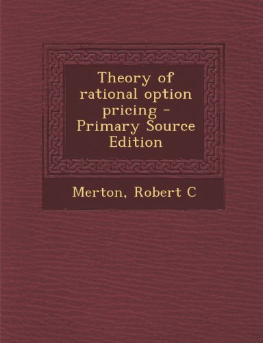 9781295058112: Theory of rational option pricing