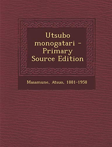 9781295062300: Utsubo monogatari (Japanese Edition)