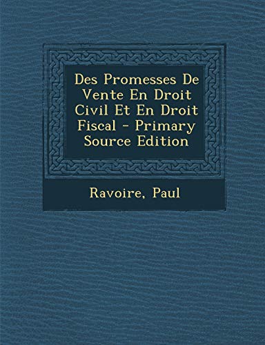 9781295073726: Des Promesses De Vente En Droit Civil Et En Droit Fiscal