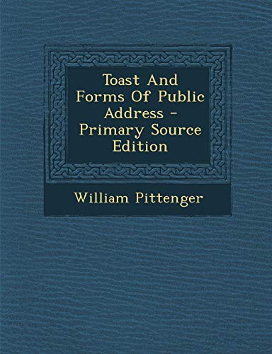 9781295094936: Toast And Forms Of Public Address