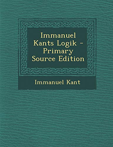 9781295122127: Immanuel Kants Logik