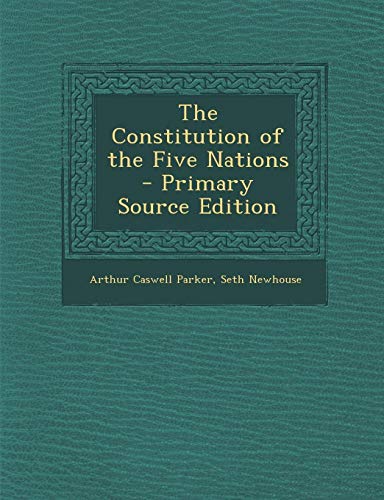 9781295137589: The Constitution of the Five Nations